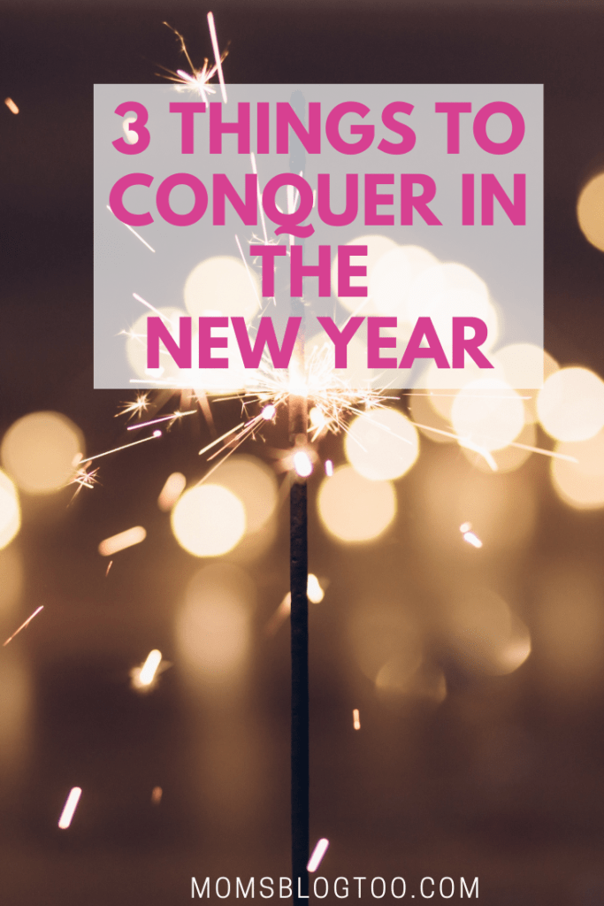 Things to conquer in the New Year